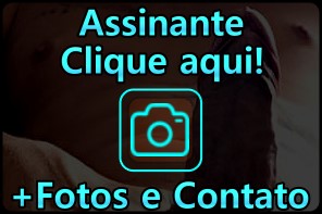 assinantes + fotos e contatos dos garotos de programa